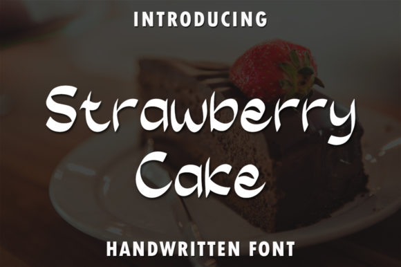 Strawberry Cake: A Sweet and Friendly Handwritten Font